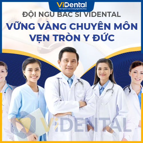 Vidental là nơi quy tụ các bác sĩ trám răng hiệu quả, chất lượng