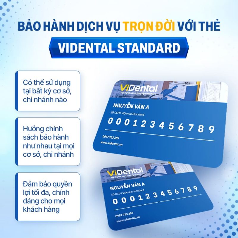 Bảo hành dịch vụ trọn đời với thẻ ViDental Standard